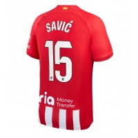Camisa de time de futebol Atletico Madrid Stefan Savic #15 Replicas 1º Equipamento 2023-24 Manga Curta